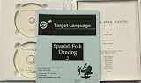 Spanish Folk Dancing 2 (DVD/CD/Manual)