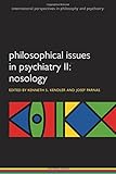 Philosophical issues in psychiatry. II, Nosology