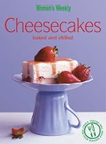 Cheesecakes: Baked & Chilled