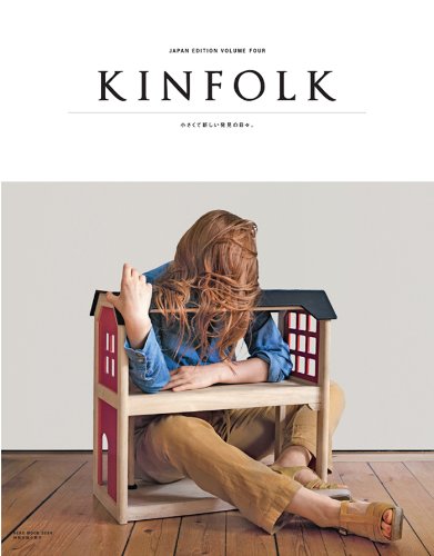 KINFOLK JAPAN EDITION VOLUME FOUR (NEKO MOOK)