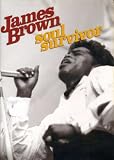 Brown, James: Soul Survivor