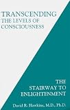 Transcending the Levels of Consciousness