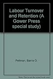 Labour turnover and retention
