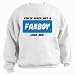 YOU'VE NEVER MET A FANBOY LIKE ME! Adult Sweatshirt (Crewneck) Various Colors