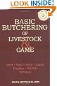 Basic Butchering of Livestock and Game