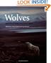 Wolves: Behavior, Ecology, and Conservation