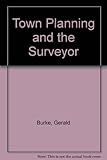 Town planning and the surveyor