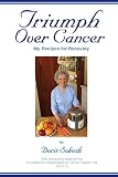  : Triumph Over Cancer-My Recipes for Recovery