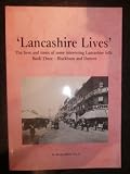 Lancashire lives