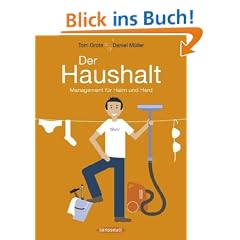 Der Haushalt: Management f�r Heim und Herd