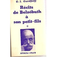 R�cits de Belz�buth � son petit-fils. Tome 3. Critique objectivement impartiale de la vie des hommes.