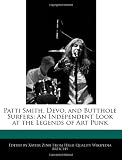 Patti Smith, Devo, and Butthole Surfers: An Independent Look at the Legends of Art Punk