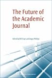 The Future of the Academic Journal