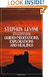 Guided Meditations, Explorations and...