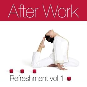 After Work Refreshment Vol.1 mixed by Cosy Scope