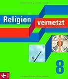 Produkt-Bild: Religion vernetzt 8: Unterrichtswerk f&uuml;r katholische Religionslehre an Gymnasien