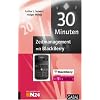 30 Minuten Zeitmanagement mit Blackberry