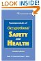 Fundamentals of Occupational Safety and Health (Fundamentals of Occupational Safety & Health)