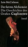 Produkt-Bild: Der letzte Alchemist. Die Geschichte des Grafen Cagliostro