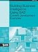 Building Business Intelligence Using SAS: Content Development Examples
