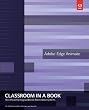 Adobe Edge Animate Classroom in a Book