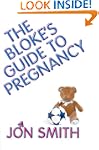 The Bloke's Guide To Pregnancy