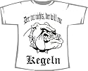 Der tut nichts, der will nur Kegeln; T-Shirt weiß