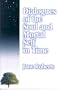 Dialogues of the Soul and Mortal Self in Time