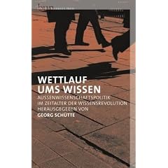 Wettlauf ums Wissen: Au�enwissenschaftspolitik im Zeitalter der Wissensrevolution