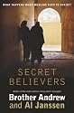 Secret Believers: What Happens When Muslims Turn to Christ?