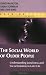 The Social World of Older People: Understanding Loneliness and Social Isolation in Later Life (Growing Older)