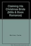 Claiming his Christmas bride