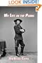 My Life on the Plains: General George Custer's Firsthand Account of the Washita Campaign