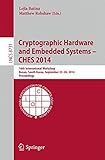 Cryptographic Hardware and Embedded Systems -- CHES 2014: 16th International Workshop, Busan, South Korea, September 23-26, 2014, Proceedings (Lecture Notes in Computer Science)