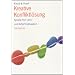 Kreative Konfliktl�sung: Spiele f�r Lern- und Arbeitsgruppen