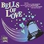 Essential Doo Wop: Bells of Love