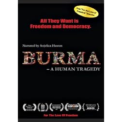 Burma: A Human Tragedy (Narrated by Angelica Huston)