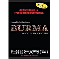 Burma: A Human Tragedy (Narrated by Angelica Huston)