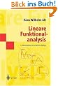 Lineare Funktionalanalysis: Eine anwendungsorientierte Einf�hrung