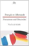 Produkt-Bild: Fran&ccedil;ais et Allemands Franzosen und Deutsche