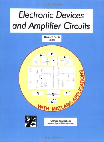 electronic devices and amplifier circuits with matlab applications