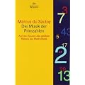 Die Musik der Primzahlen: Auf den Spuren des gr��ten R�tsels der Mathematik