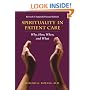 Spirituality in Patient Care: Why, How, When and What