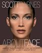 About Face: Amazing Transformations Using the Secrets of the Top Celebrity Makeup Artist