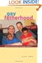 Gay Fatherhood: Narratives of Family and Citizenship in America