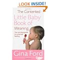 The Contented Little Baby Book Of Weaning