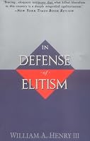 In Defense of Elitism