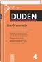 Duden 04. Die Grammatik: Unentbehrlich f�r richtiges Deutsch: Band 4