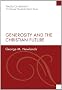 Generosity and the Christian Future (Traces of Liberality: The George Newlands Reprint)