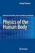 Physics of the Human Body (Biological and Medical Physics, Biomedical Engineering)